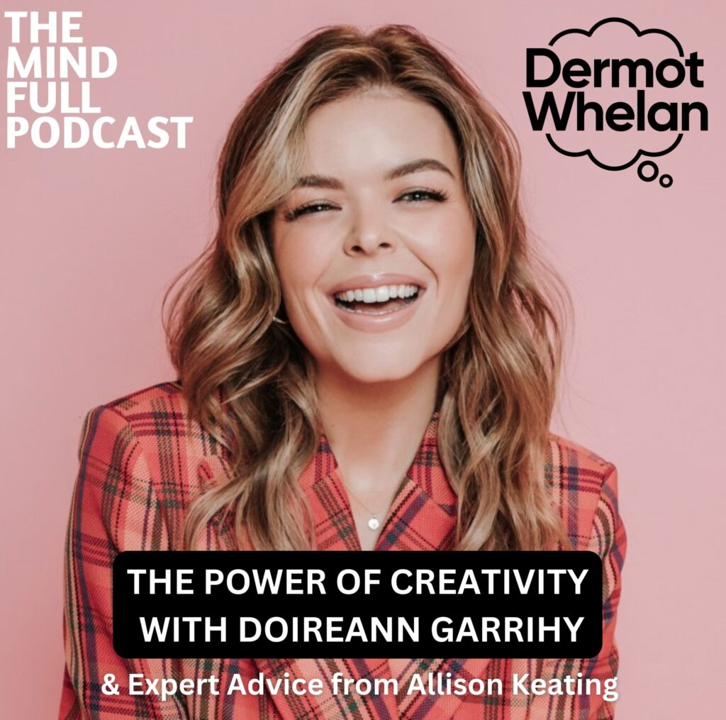 The Power of Creativity with Doireann Garrihy and Allison Keating