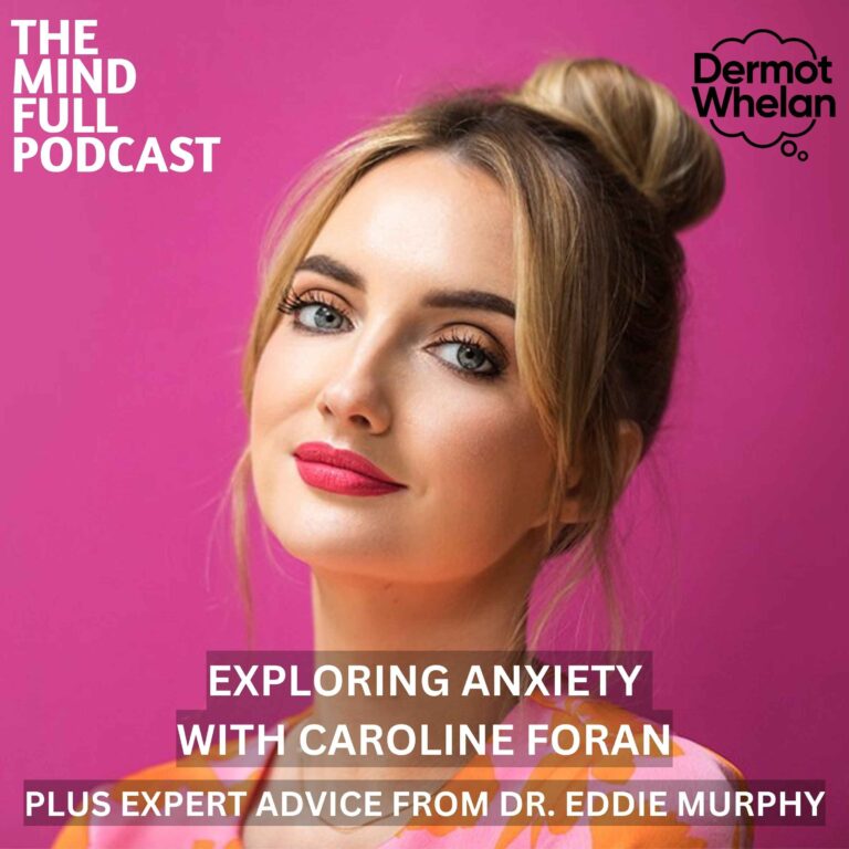 Exploring Anxiety with Caroline Foran