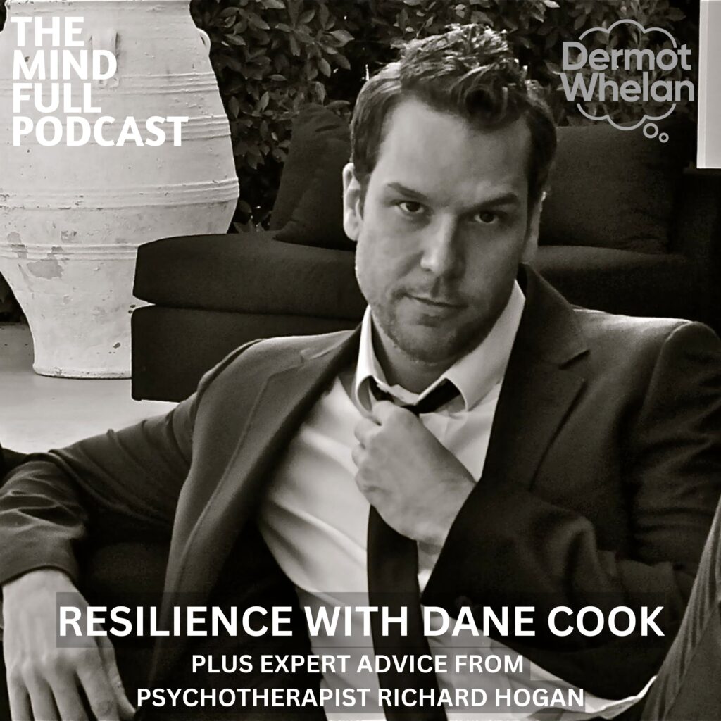 Resilience with US comedy legend Dane Cook