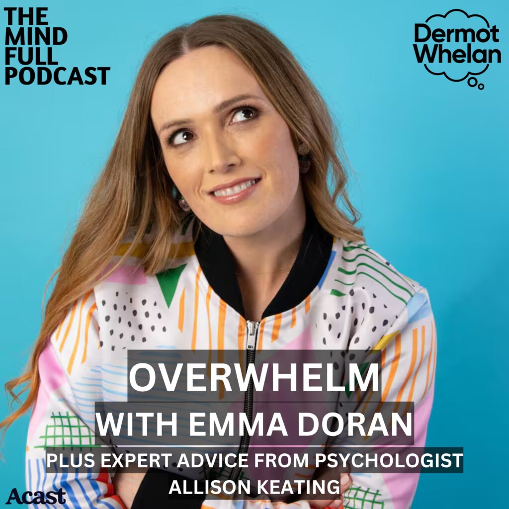 Overwhelm & Expert Advice with Emma Doran and Allison Keating