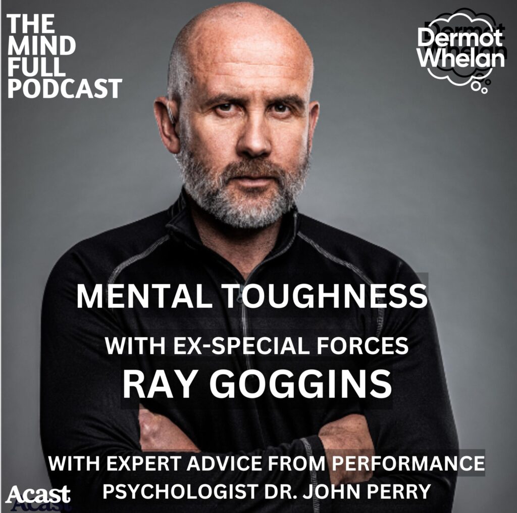 Mental Toughness With Ex-Special Forces and Hell Week’s Ray Goggins